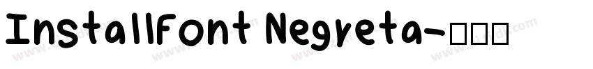 InstallFont Negreta字体转换